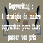 Copywriting, une stratégie de maître copywriter